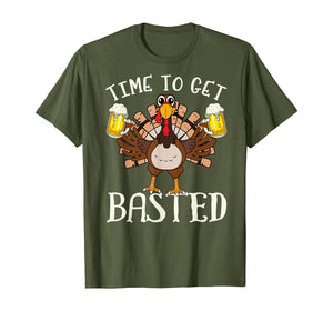 Time To Get Basted Shirt - Funny Beer Let's Get Adult Turkey T-Shirt