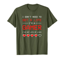 Load image into Gallery viewer, I Dont need to get a Life im a Gamer I ESports Gaming T-Shirt-1954826
