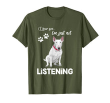 Load image into Gallery viewer, Bull Terrier I Hear You Not Listening T-Shirt-944188
