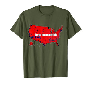 Try to impeach this Trump impeachment American vintage map T-Shirt