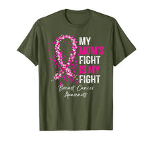 Load image into Gallery viewer, My Mom&#39;s Fight Is My Fight Breast Cancer Awareness Gifts T-Shirt 157261
