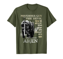 Load image into Gallery viewer, November Guy Shirt The Devil Saw Me With My Head Down Gift T-Shirt
