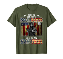 Load image into Gallery viewer, She Is Not Just A Soldier She Is My Sister T-Shirt

