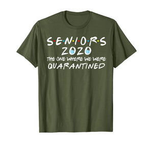 Seniors 2020 The One Where We Were Quarantined Funny TShirt54937