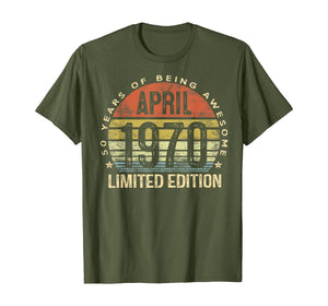 April 1970 Limited Edition 50 Year Old Gifts 50th Birthday TShirt394651