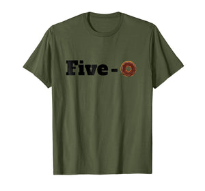 Funny shirts V-neck Tank top Hoodie sweatshirt usa uk au ca gifts for Five O donut funny cop tee shirt 1090710