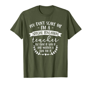 Funny shirts V-neck Tank top Hoodie sweatshirt usa uk au ca gifts for You Don't Scare Me Im A Special Education Teacher I've Shirt 799868