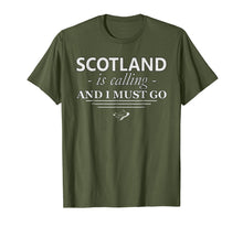 Load image into Gallery viewer, Funny shirts V-neck Tank top Hoodie sweatshirt usa uk au ca gifts for Scotland T-Shirt Is Calling I Must Go - Funny Scotland Gifts 684029
