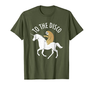 Funny shirts V-neck Tank top Hoodie sweatshirt usa uk au ca gifts for Sloth Ride Unicorn To The Disco Tee shirt 2798612