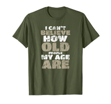 Load image into Gallery viewer, Funny shirts V-neck Tank top Hoodie sweatshirt usa uk au ca gifts for Funny Birthday T Shirt Aging Senior Citizen Old Gag Gift 1889223
