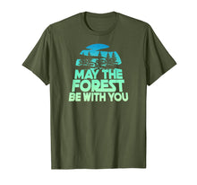 Load image into Gallery viewer, Funny shirts V-neck Tank top Hoodie sweatshirt usa uk au ca gifts for MAY THE FOREST BE WITH YOU Shirt Nature Lover Earth Day Tee 2140862
