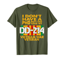 Load image into Gallery viewer, Funny shirts V-neck Tank top Hoodie sweatshirt usa uk au ca gifts for Vietnam Veteran T Shirt - Vietnam Veteran No PhD But DD-214 2148188
