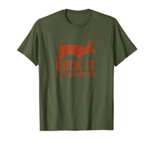 Load image into Gallery viewer, Funny shirts V-neck Tank top Hoodie sweatshirt usa uk au ca gifts for Buck It Lets Go Hunting Funny Mens T Shirt, Mens Hunting Tee 1583276
