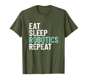 Funny shirts V-neck Tank top Hoodie sweatshirt usa uk au ca gifts for Robotics Tshirt Eat Sleep Robotics Repeat Vintage Shirt 2212687