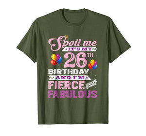 Funny shirts V-neck Tank top Hoodie sweatshirt usa uk au ca gifts for I am Fierce and Fabulous 26th Birthday TShirt 1947357