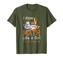 Load image into Gallery viewer, Funny shirts V-neck Tank top Hoodie sweatshirt usa uk au ca gifts for I Know I Do Math Like A Girl Try To Keep Up T-shirt 2759227
