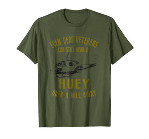 Funny shirts V-neck Tank top Hoodie sweatshirt usa uk au ca gifts for Hear a Huey over a Mile Away Funny Veteran Helicopter Tee 863000