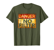Load image into Gallery viewer, Funny shirts V-neck Tank top Hoodie sweatshirt usa uk au ca gifts for Danger No Filter Warning Sign T-Shirt 1552248
