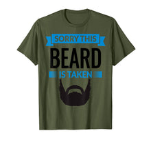 Load image into Gallery viewer, Mens Sorry This Beard is Taken Shirt, Valentines Day Gift T-Shirt-891384
