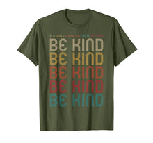 Load image into Gallery viewer, In A World Where You Can Be Anything Be Kind  Kindness T-Shirt395310
