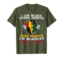 Load image into Gallery viewer, I Am Black Every Month But This Month I'm Blackity Black T-Shirt-2308603
