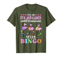 Load image into Gallery viewer, It&#39;s All Fun and Game Until Someone Yells Bingo Flamingos TShirt207352
