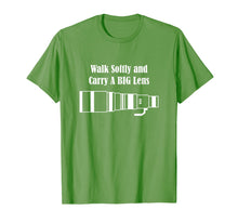 Load image into Gallery viewer, Funny shirts V-neck Tank top Hoodie sweatshirt usa uk au ca gifts for Walk Softly and Carry A BIG Lens 1520686
