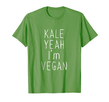 Load image into Gallery viewer, Funny shirts V-neck Tank top Hoodie sweatshirt usa uk au ca gifts for Kale Yeah Im Vegan Shirt Vegetarian Plant Life Gift Tshirt 3115036
