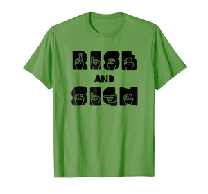 Sign Language ASL Rise and Sign Shirt