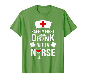 Funny shirts V-neck Tank top Hoodie sweatshirt usa uk au ca gifts for Safety First Drink With A Nurse Shirt 2005818