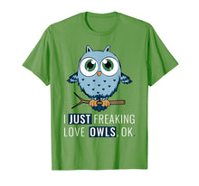 Load image into Gallery viewer, Funny shirts V-neck Tank top Hoodie sweatshirt usa uk au ca gifts for I Just Freaking Love Owls Ok T-Shirt Funny Night Owl Gifts 1497075
