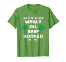 Load image into Gallery viewer, How To Speak Irish Whale Oil Beef Hooked St. Patrick&#39;s Day TShirt904057
