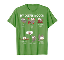 Load image into Gallery viewer, My Coffee Moods Owl Gift for Owl lovers and Coffee drinkers T-Shirt-245114
