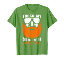 Load image into Gallery viewer, Mens Touch My Beard And Tell Me I'm Pretty Bearded Irish Men Gift T-Shirt-4007225
