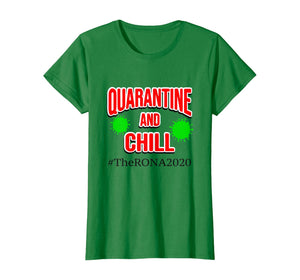 The Rona 2020 Quarantine and Chill TShirt269204