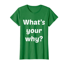 Load image into Gallery viewer, Funny shirts V-neck Tank top Hoodie sweatshirt usa uk au ca gifts for What's Your Why Inspiring Motivational Entrepreneur T-Shirt 2075211
