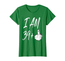 Load image into Gallery viewer, Funny shirts V-neck Tank top Hoodie sweatshirt usa uk au ca gifts for 40th Birthday T-Shirt | I am 39 + 1 Funny Hand Tee 1378889
