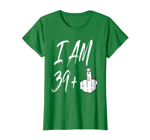 Funny shirts V-neck Tank top Hoodie sweatshirt usa uk au ca gifts for 40th Birthday T-Shirt | I am 39 + 1 Funny Hand Tee 1378889