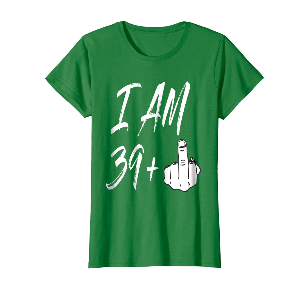 Funny shirts V-neck Tank top Hoodie sweatshirt usa uk au ca gifts for 40th Birthday T-Shirt | I am 39 + 1 Funny Hand Tee 1378889