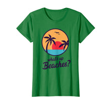 Load image into Gallery viewer, Funny shirts V-neck Tank top Hoodie sweatshirt usa uk au ca gifts for Whats Up Beaches Tshirt | Brooklyn Fine Nice Summer Shirt 3099670
