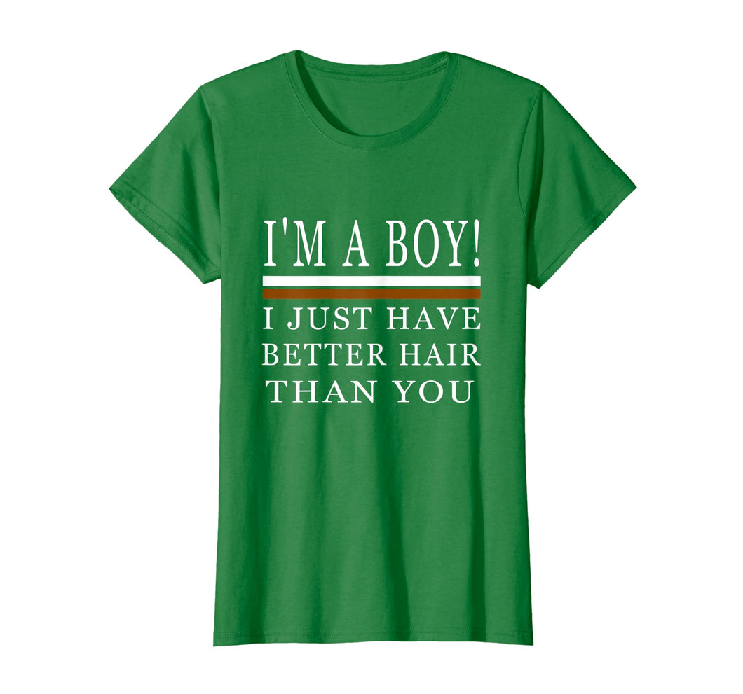 Funny shirts V-neck Tank top Hoodie sweatshirt usa uk au ca gifts for I'm a boy i just have better hair than you shirt 2210233