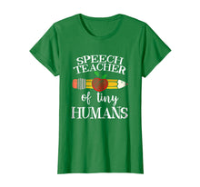 Load image into Gallery viewer, Funny shirts V-neck Tank top Hoodie sweatshirt usa uk au ca gifts for Speech Teacher of Tiny Humans Shirt - Team T-Shirt Gifts 2270272

