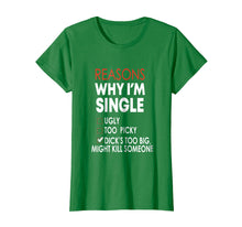Load image into Gallery viewer, Funny shirts V-neck Tank top Hoodie sweatshirt usa uk au ca gifts for Reasons Why I&#39;m Single Tshirt - Single tee funny 1853615
