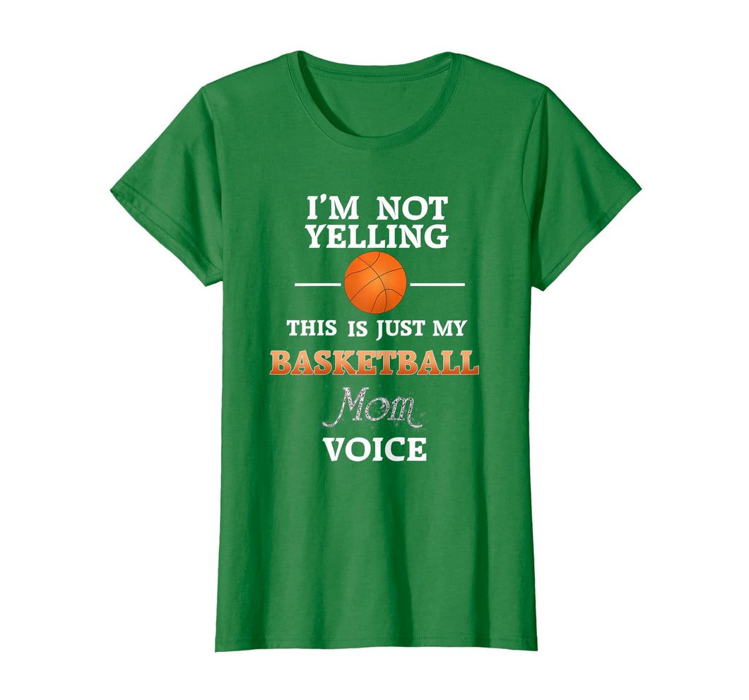 Funny shirts V-neck Tank top Hoodie sweatshirt usa uk au ca gifts for Womens I'm Not Yelling This Is My Basketball Mom Voice Funny TShirt 2058131