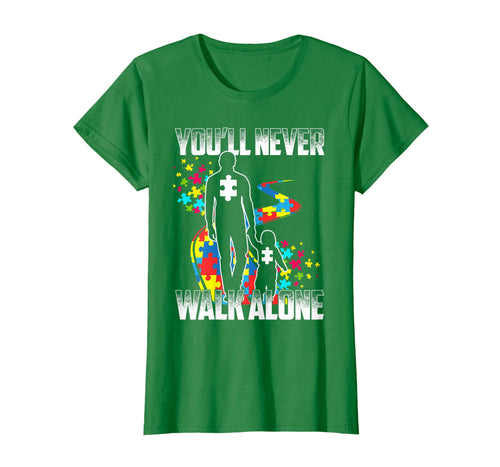 Funny shirts V-neck Tank top Hoodie sweatshirt usa uk au ca gifts for You'll Never Walk Alone T-Shirt Gifts Autism Awareness Tee 3256293