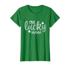 Womens St. Patrick's Day Shirt for Moms Cute ONE LUCKY MAMA SHIRT TShirt259229