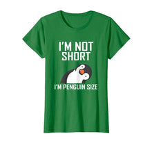 Load image into Gallery viewer, I&#39;m not short I&#39;m penguin size T-Shirt-247389
