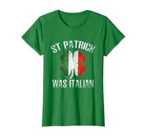 St Patrick Was Italian Shirt Funny Saint Patricks Day Gifts TShirt481094