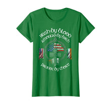 Load image into Gallery viewer, Irish By Blood American By Birth Patriot By Choice Gift TShirt936652
