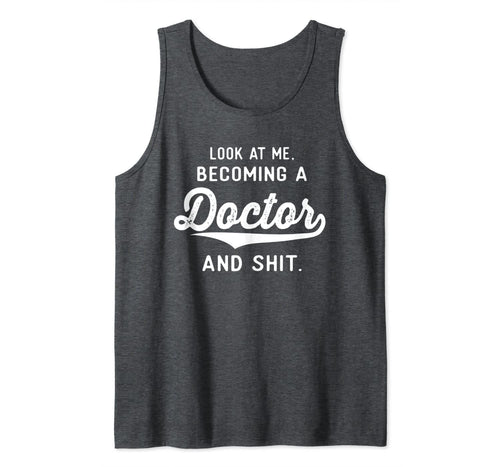 Funny Medical Student Gifts Men Women Becoming A Doctor Tank Top-3195549